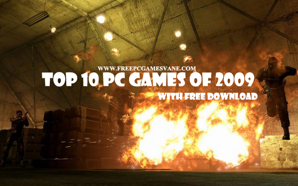 Top 10 PC Games Of 2009 Free Download